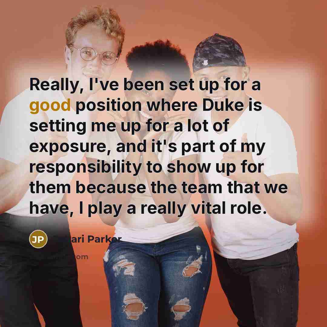 “Really, I've been set up for a good position where…” quote by Jabari Parker