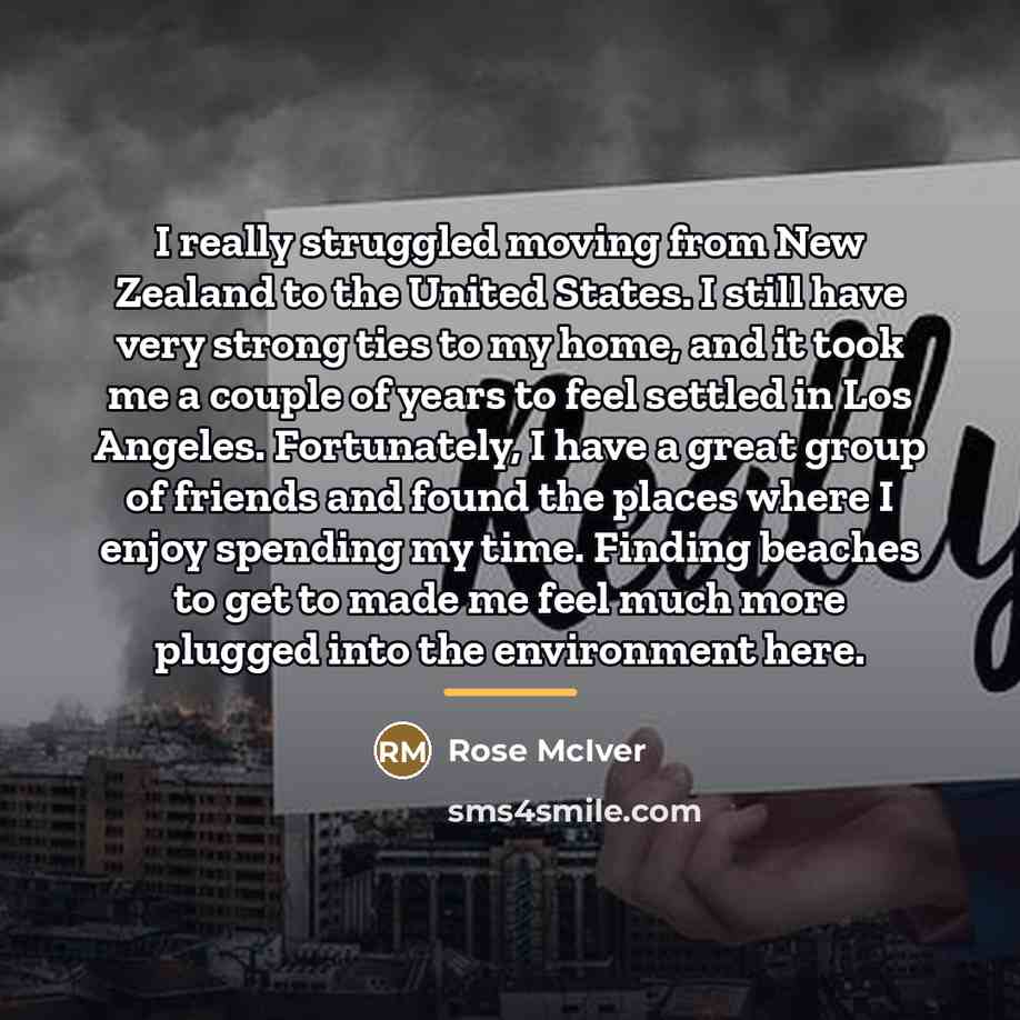 “I really struggled moving from New Zealand to the United…” quote by Rose McIver