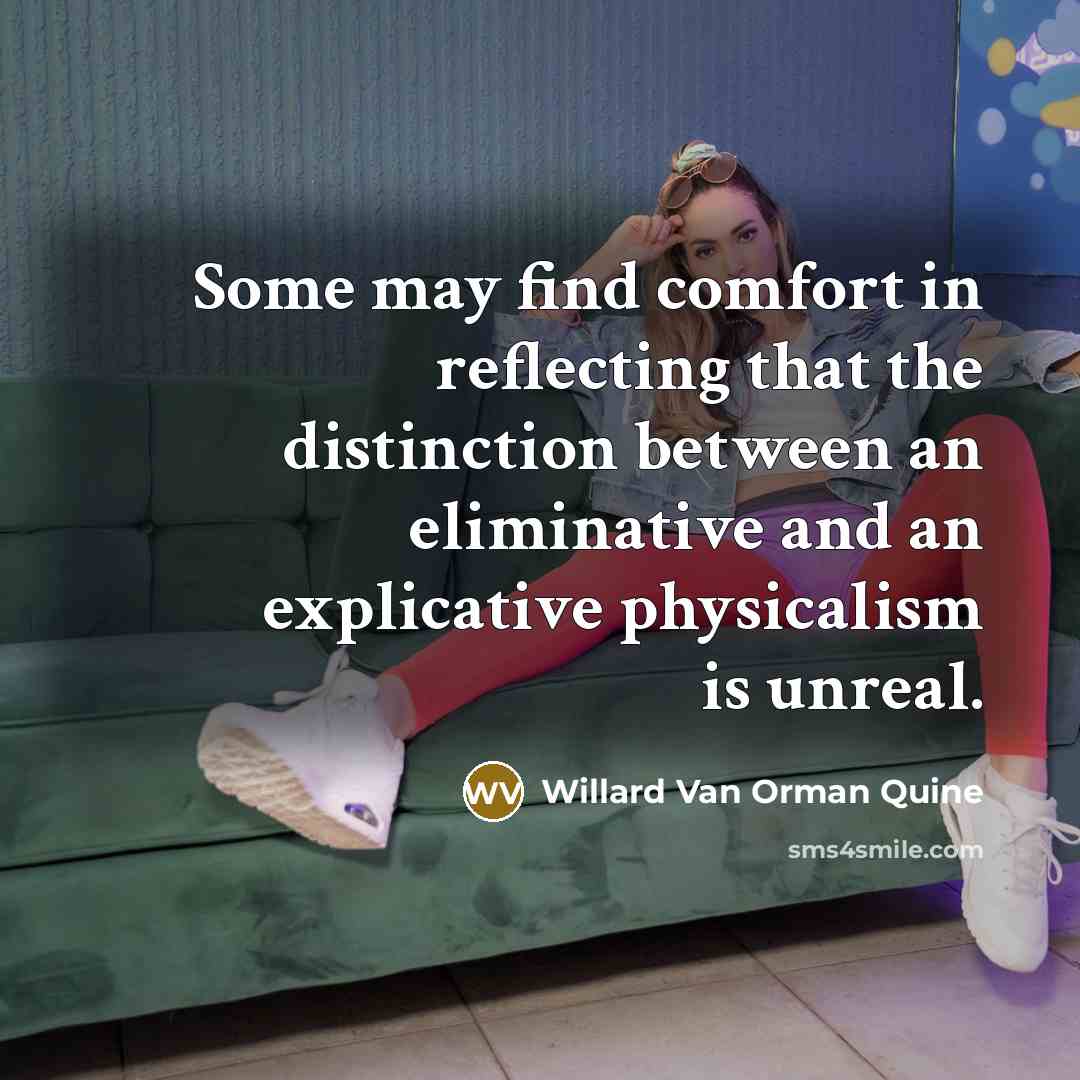 “Some may find comfort in reflecting that the distinction between…” quote by Willard Van Orman Quine