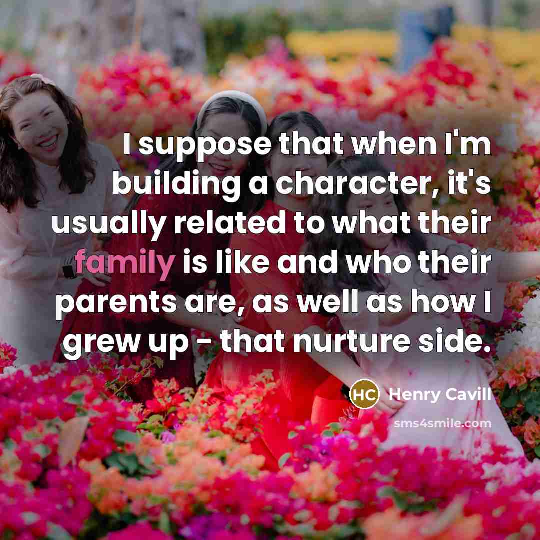 “I suppose that when I'm building a character, it's usually…” quote by Henry Cavill