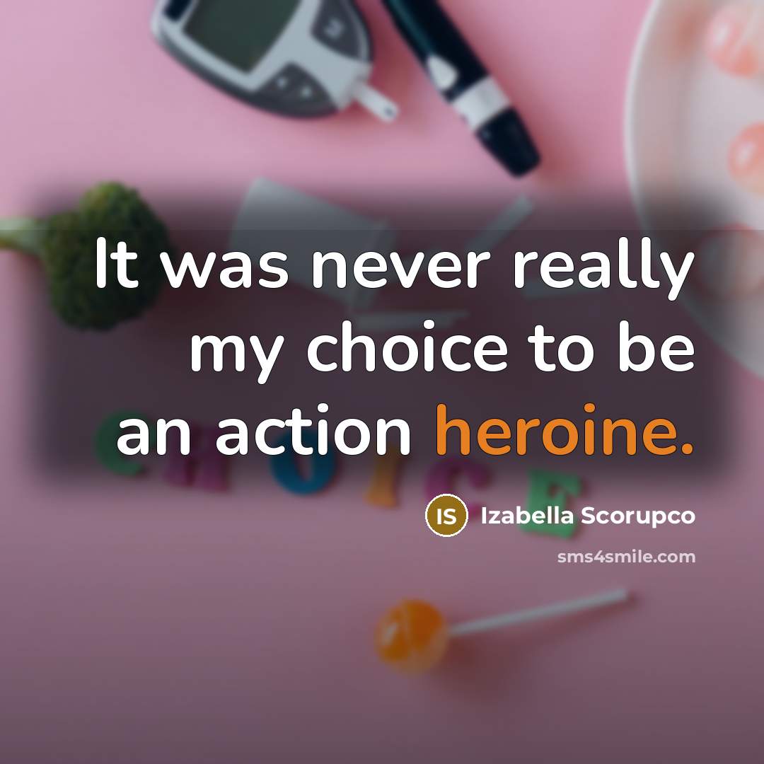 “It was never really my choice to be an action…” quote by Izabella Scorupco