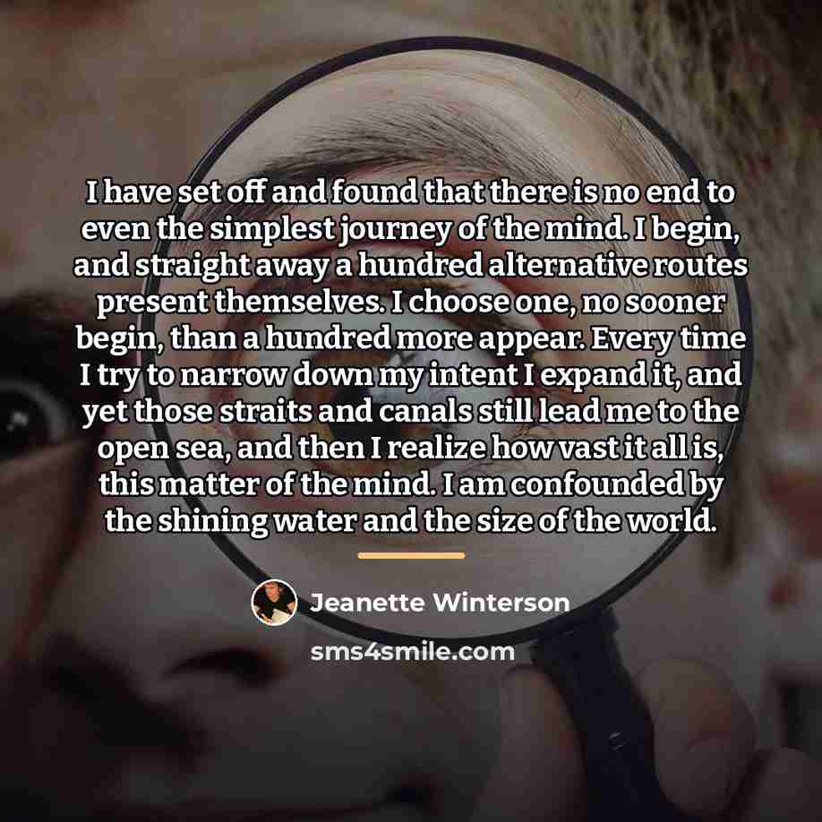 “I have set off and found that there is no…” quote by Jeanette Winterson