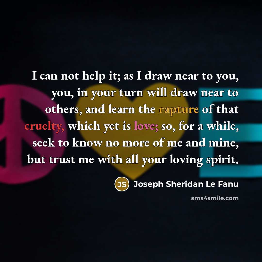 “I can not help it; as I draw near to…” quote by Joseph Sheridan Le Fanu