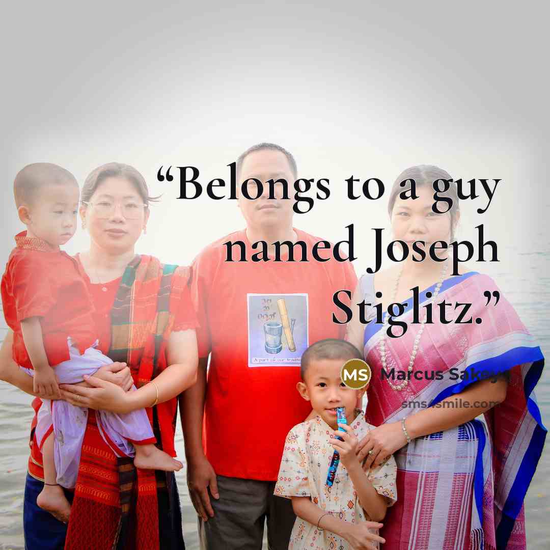 “Belongs to a guy named Joseph Stiglitz.” quote by Marcus Sakey