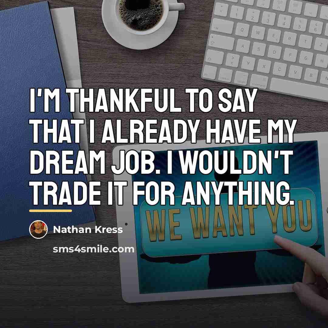 “I'm thankful to say that I already have my dream…” quote by Nathan Kress