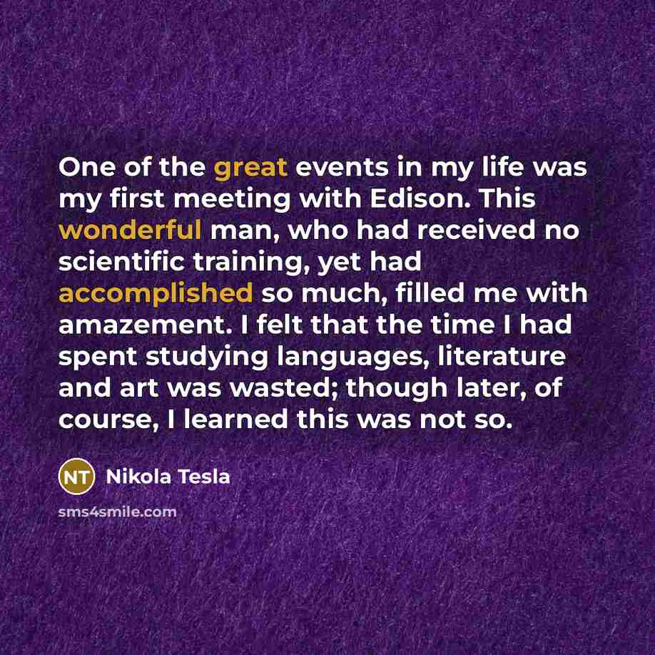 “One of the great events in my life was my…” quote by Nikola Tesla