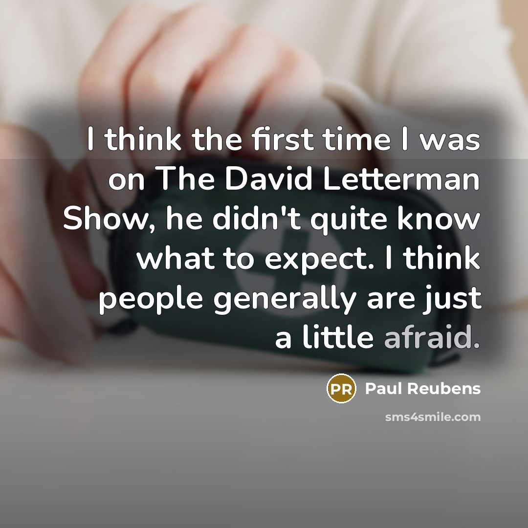 “I think the first time I was on The David…” quote by Paul Reubens