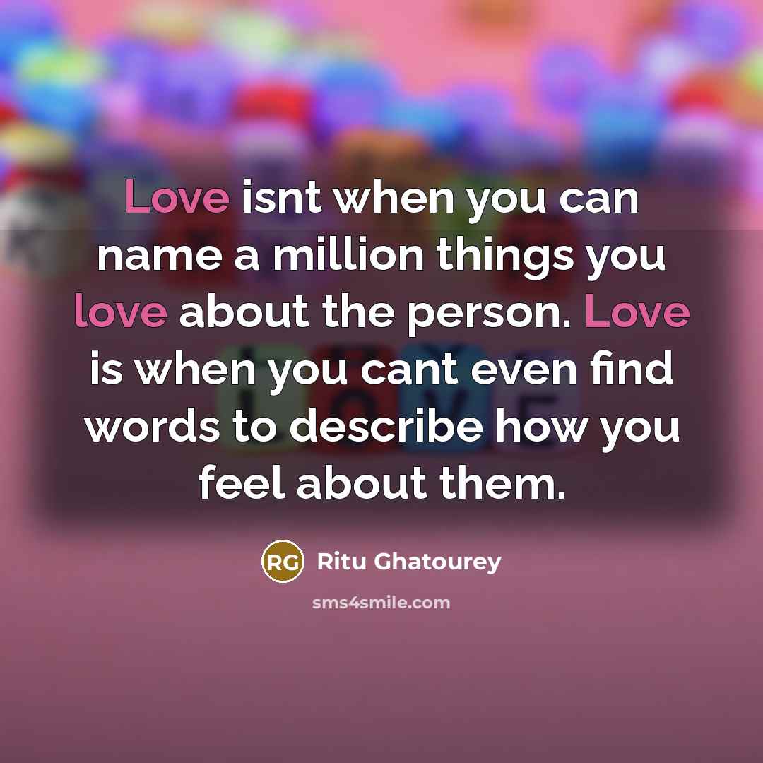“Love isnt when you can name a million things you…” quote by Ritu Ghatourey