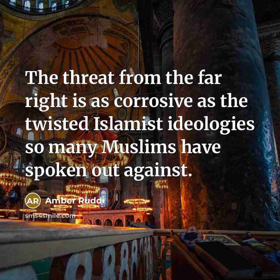“The threat from the far right is as corrosive as…” quote by Amber Rudd