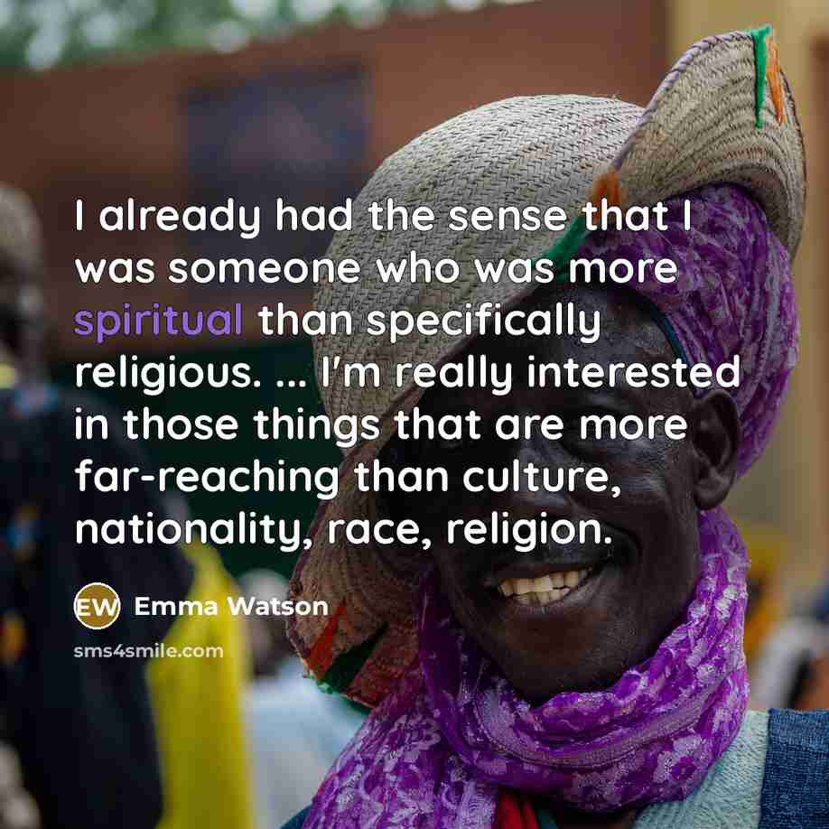 “I already had the sense that I was someone who…” quote by Emma Watson