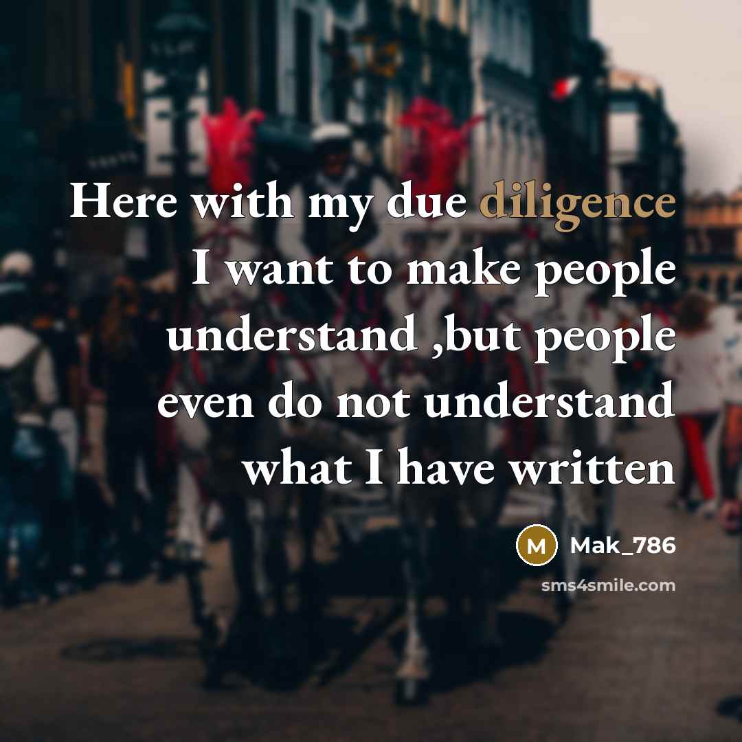 “Here with my due diligence I want to make people…” quote by Mak_786