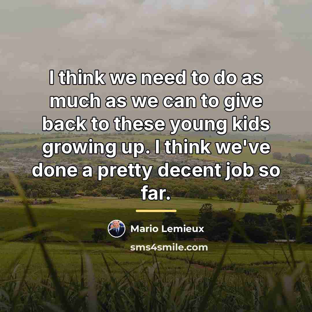 “I think we need to do as much as we…” quote by Mario Lemieux