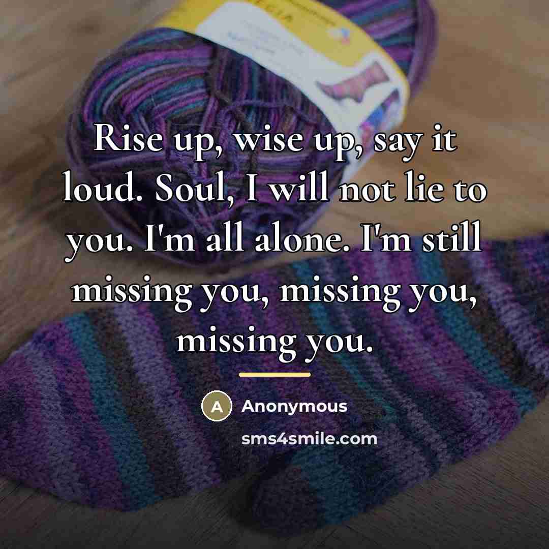 “Rise up, wise up, say it loud. Soul, I will…” quote by Anonymous