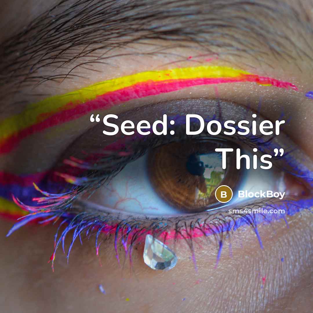“Seed: Dossier This” quote by BlockBoy
