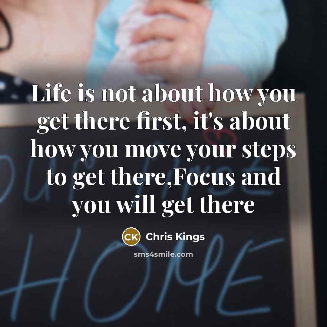 “Life is not about how you get there first, it's…” quote by Chris Kings