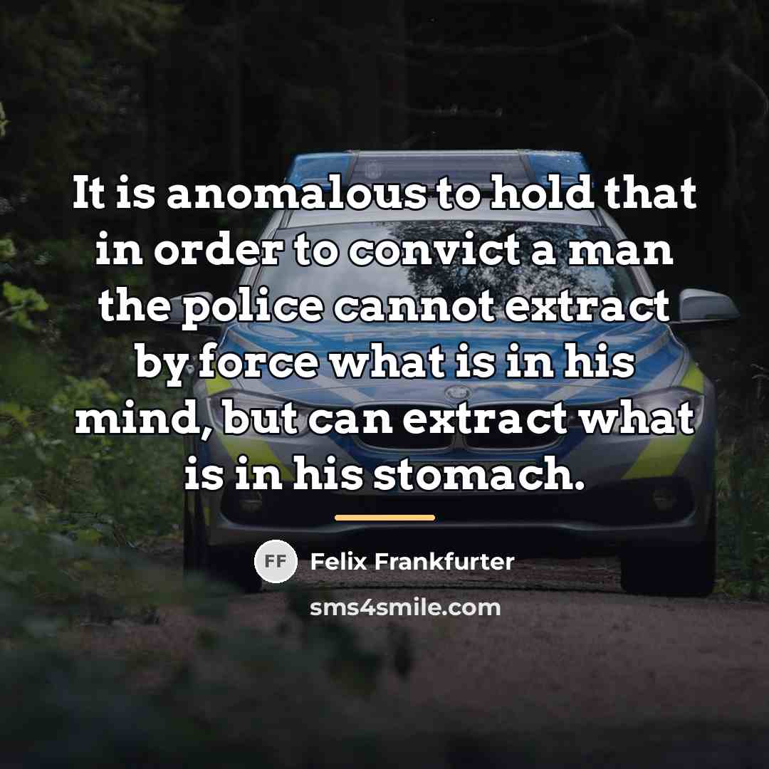 “It is anomalous to hold that in order to convict…” quote by Felix Frankfurter