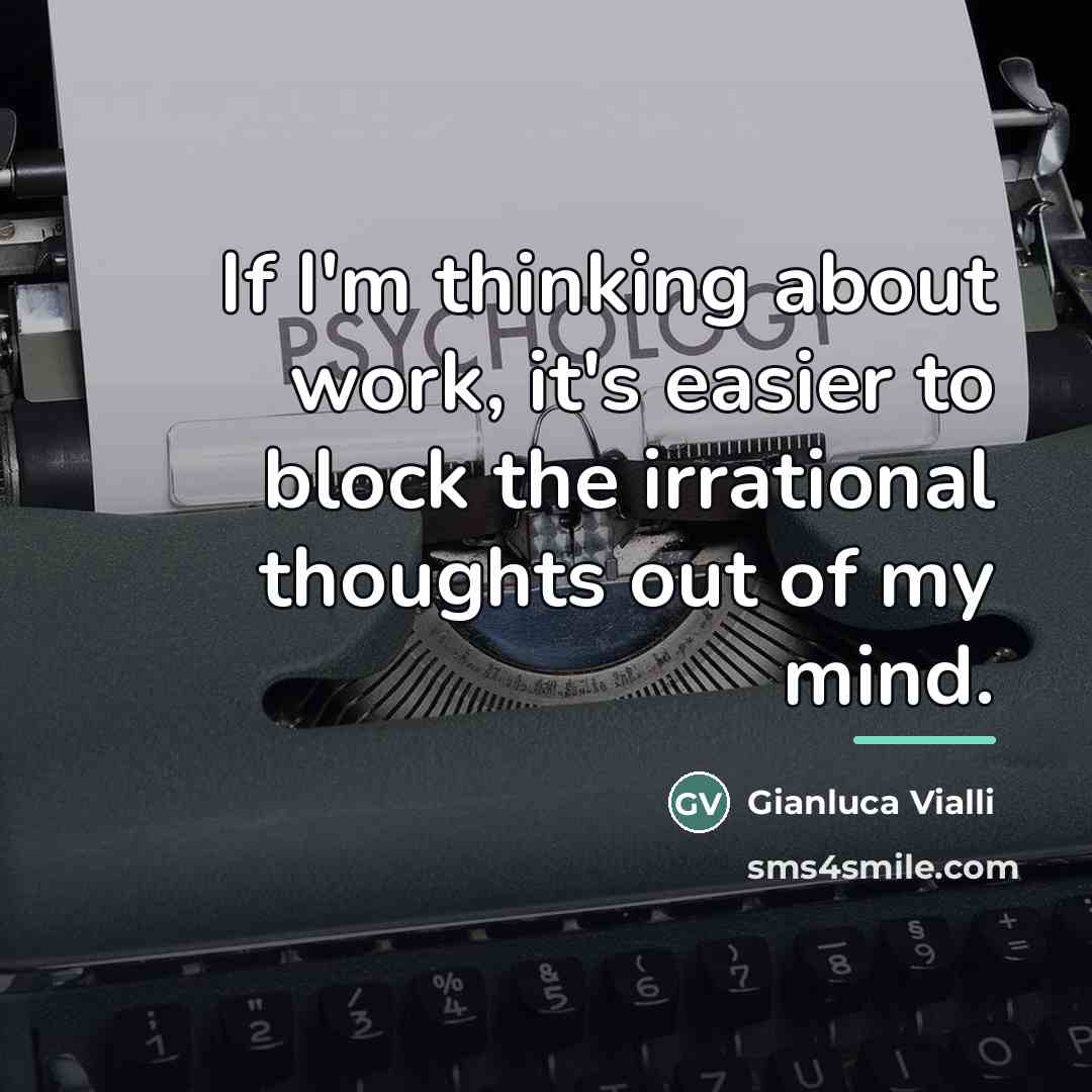“If I'm thinking about work, it's easier to block the…” quote by Gianluca Vialli