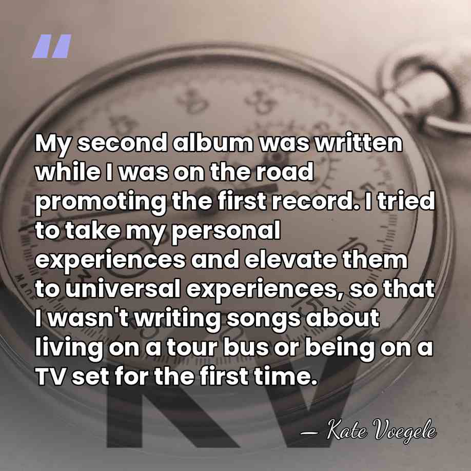 My second album was written while I was on the road promoting&hellip; - Kate Voegele