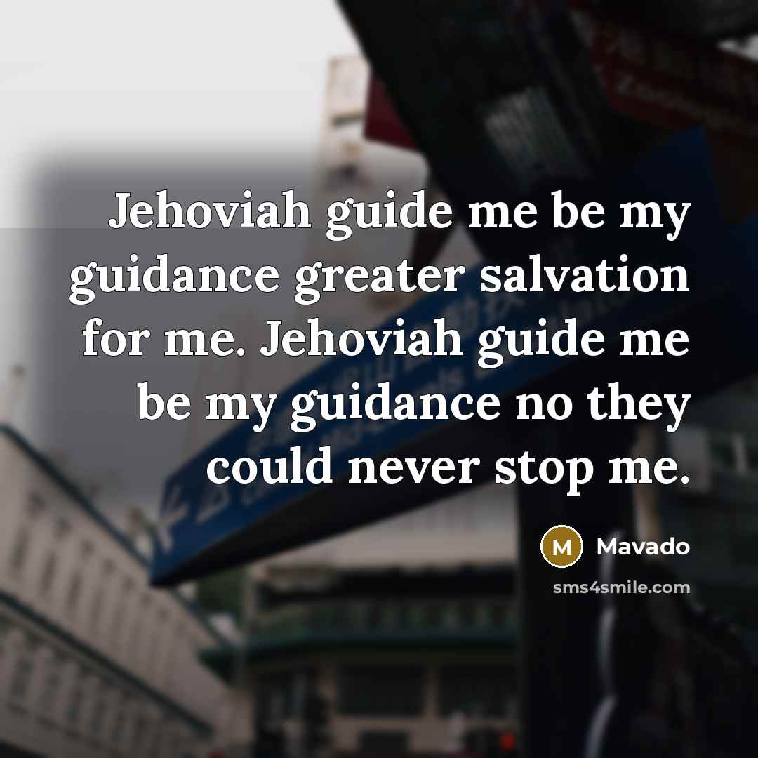 “Jehoviah guide me be my guidance greater salvation for me.…” quote by Mavado
