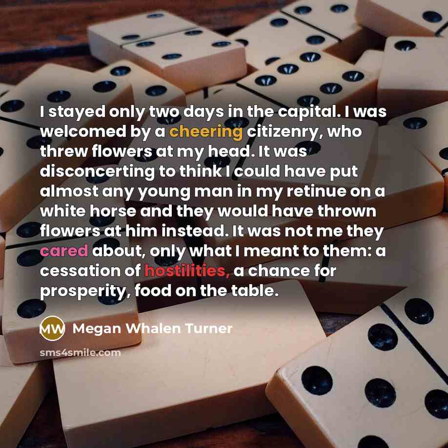 “I stayed only two days in the capital. I was…” quote by Megan Whalen Turner