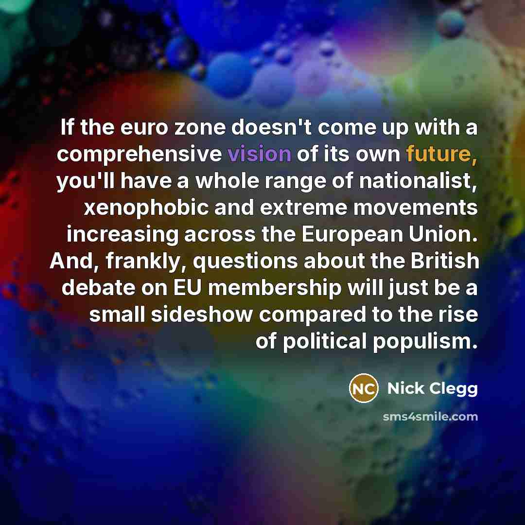 “If the euro zone doesn't come up with a comprehensive…” quote by Nick Clegg