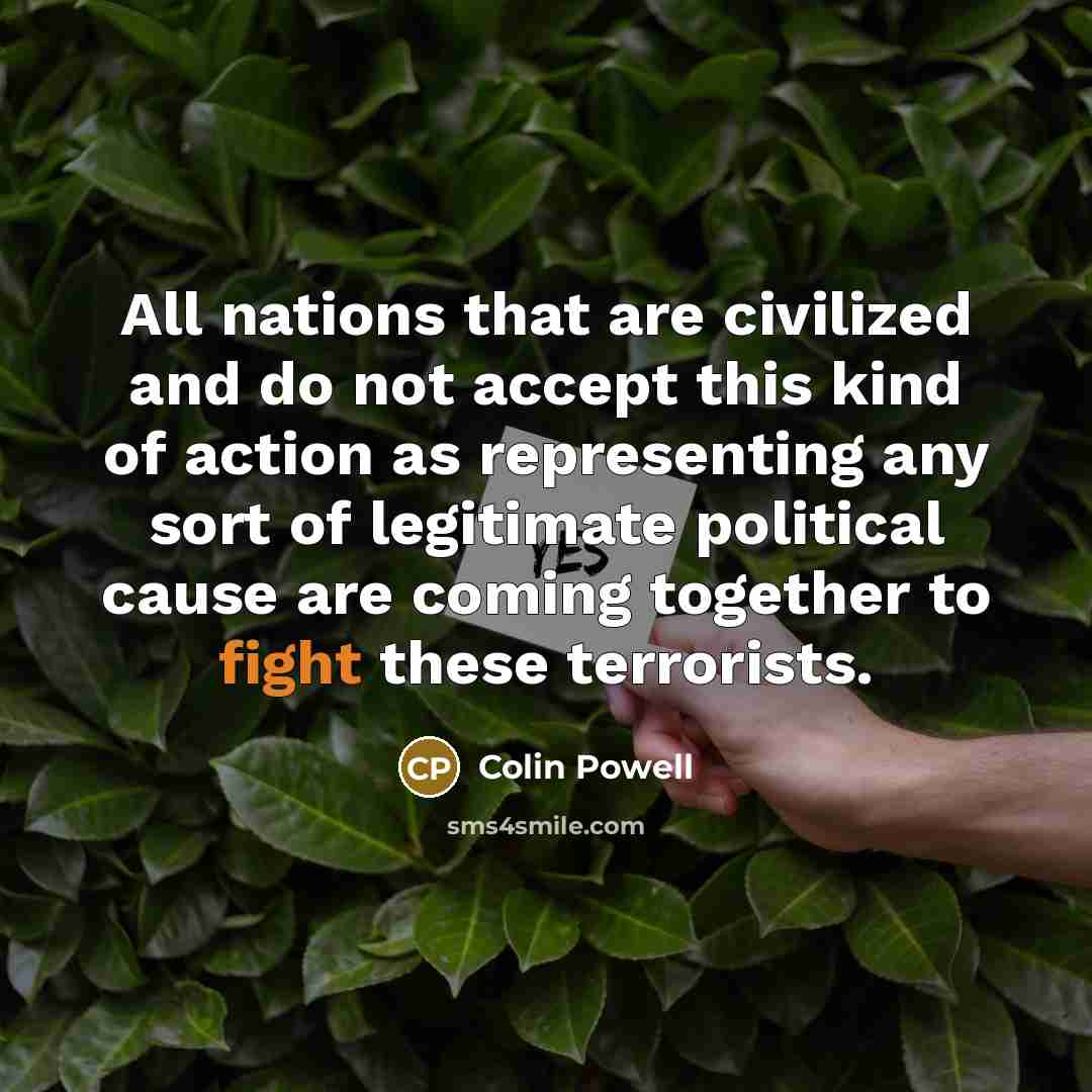 “All nations that are civilized and do not accept this…” quote by Colin Powell