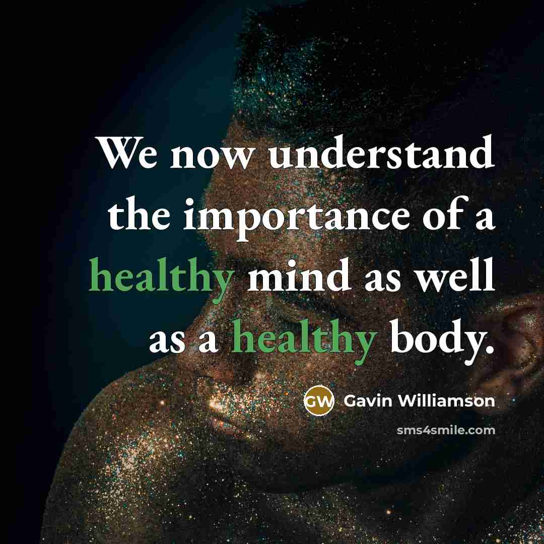 “We now understand the importance of a healthy mind as…” quote by Gavin Williamson
