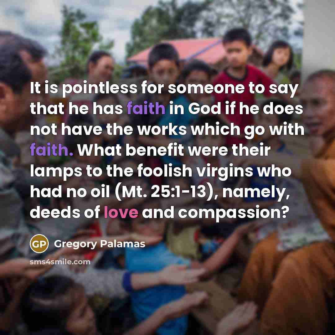 “It is pointless for someone to say that he has…” quote by Gregory Palamas