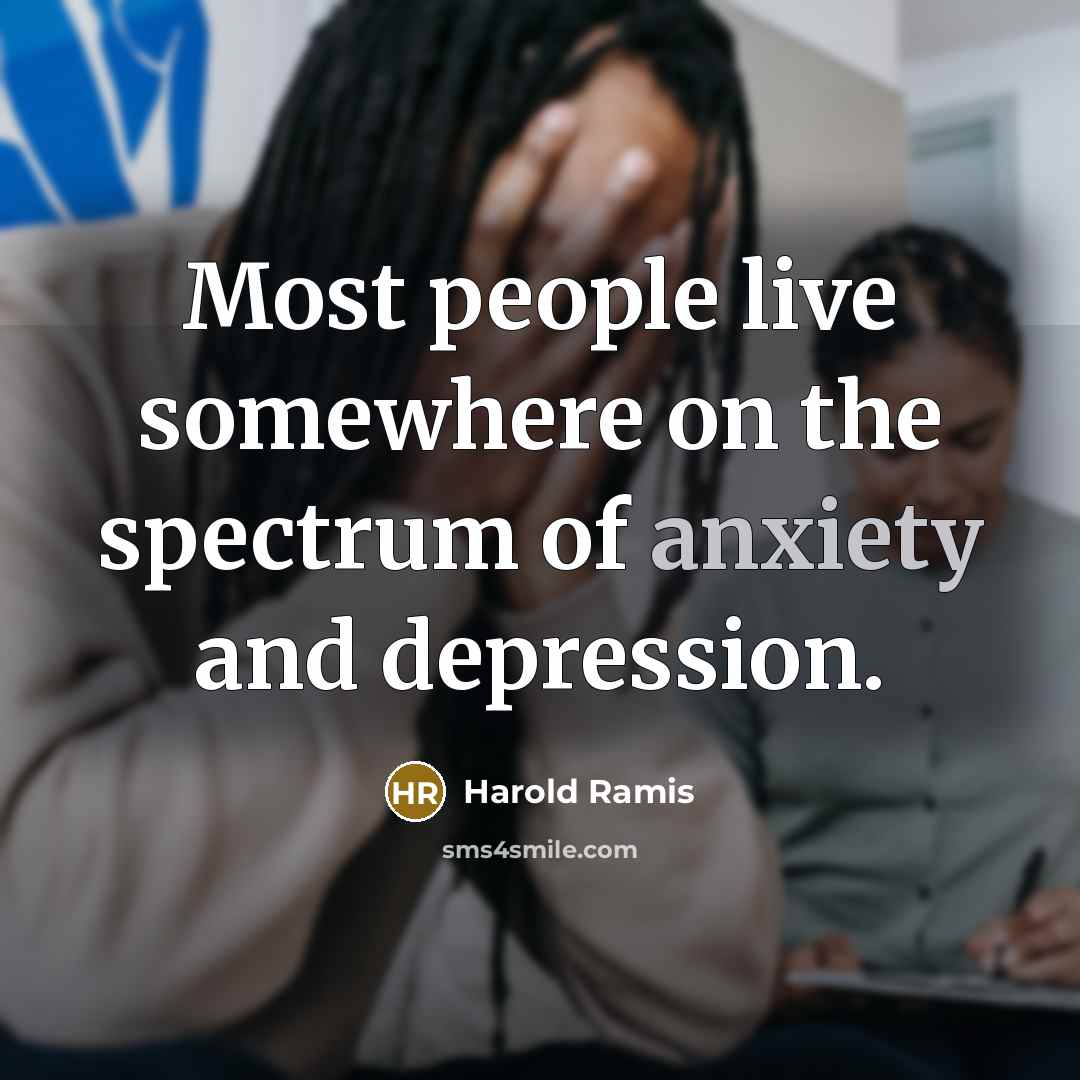 “Most people live somewhere on the spectrum of anxiety and…” quote by Harold Ramis