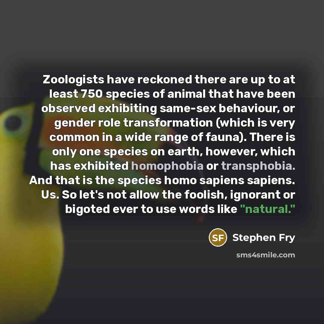 “Zoologists have reckoned there are up to at least 750…” quote by Stephen Fry