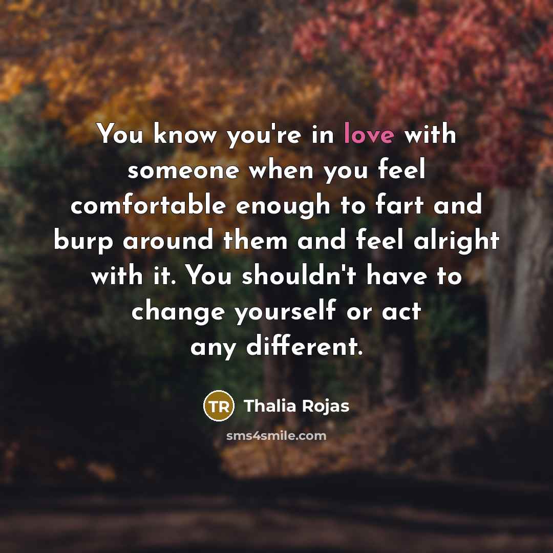 “You know you're in love with someone when you feel…” quote by Thalia Rojas