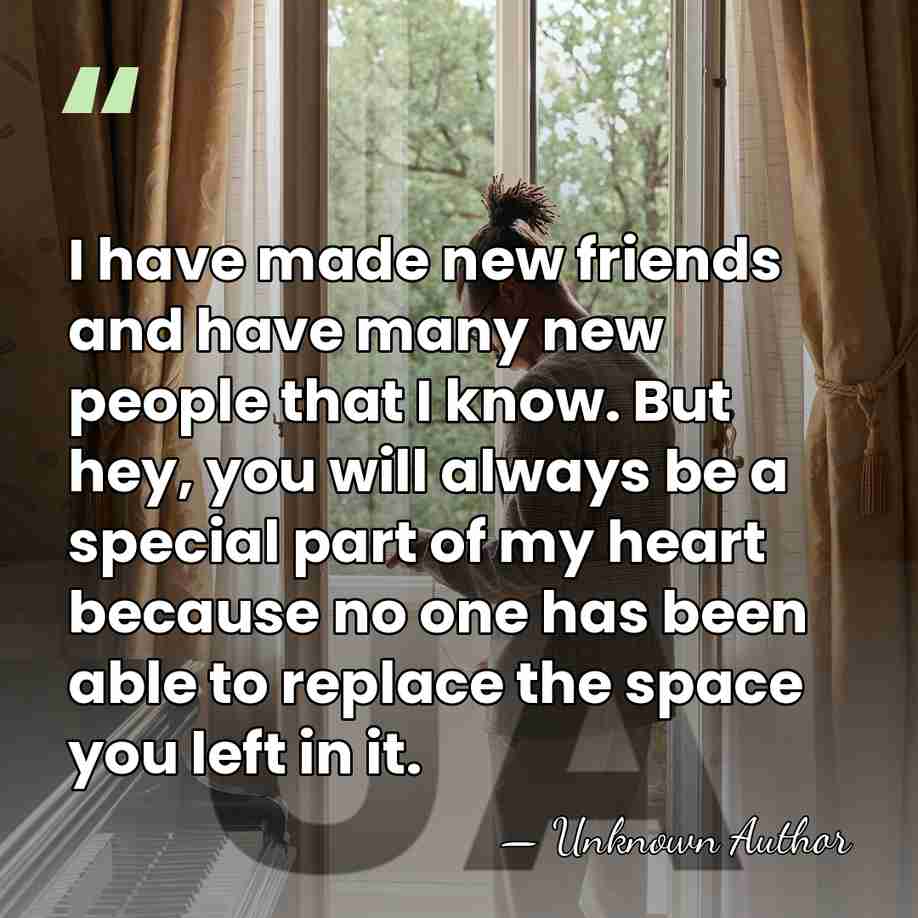 I have made new friends and have many new people that I&hellip; - Unknown Author