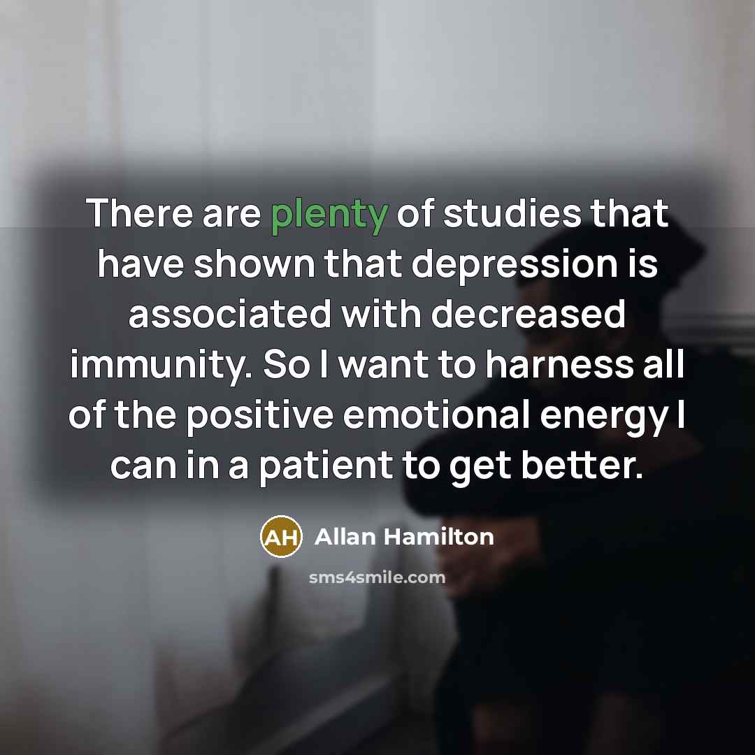 “There are plenty of studies that have shown that depression…” quote by Allan Hamilton
