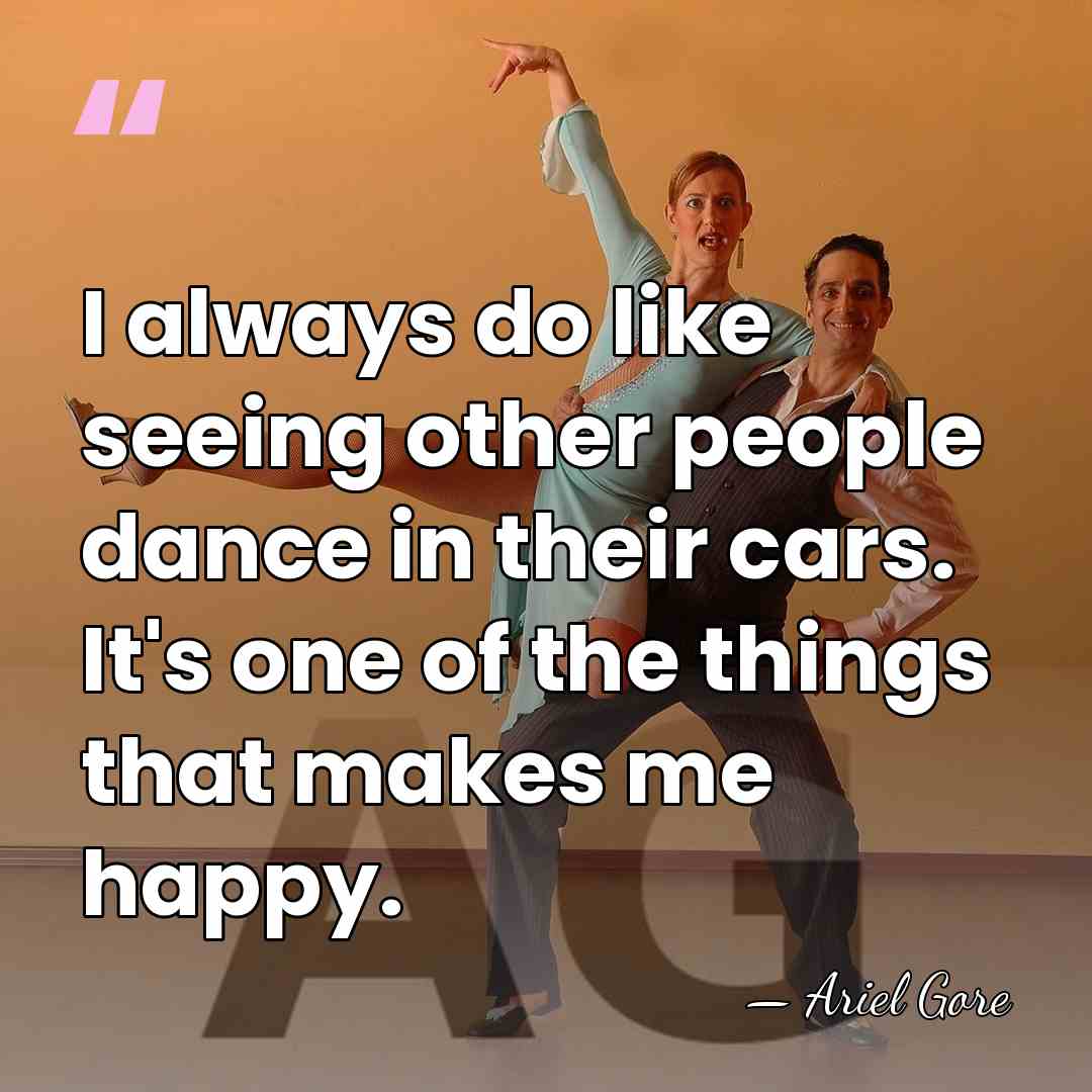 I always do like seeing other people dance in their cars. It's&hellip; - Ariel Gore