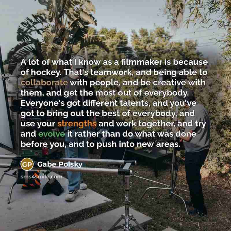 “A lot of what I know as a filmmaker is…” quote by Gabe Polsky