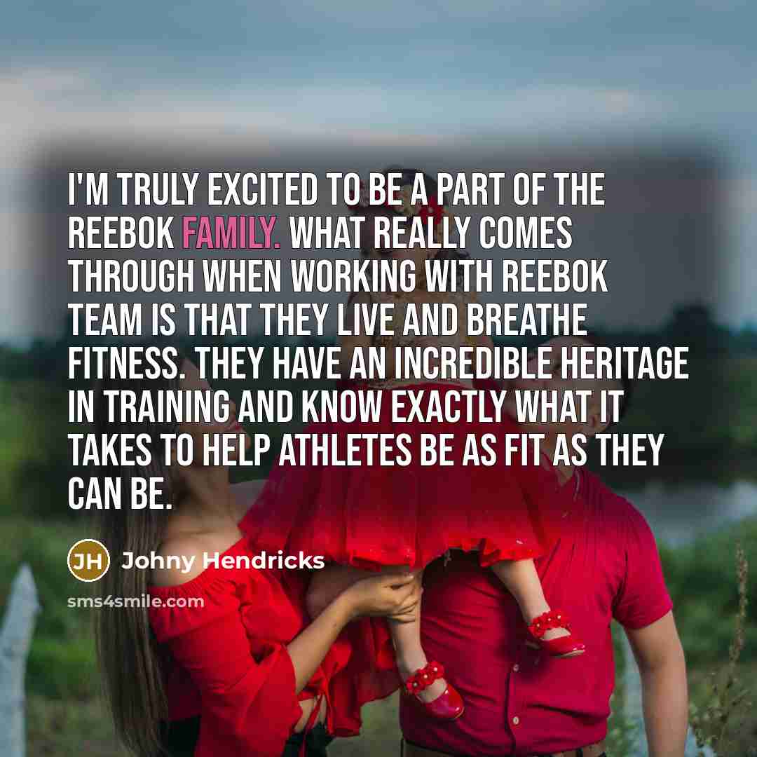 “I'm truly excited to be a part of the Reebok…” quote by Johny Hendricks