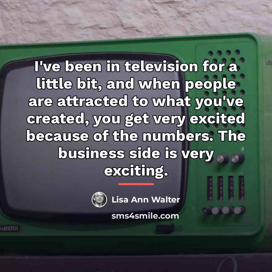 “I've been in television for a little bit, and when…” quote by Lisa Ann Walter