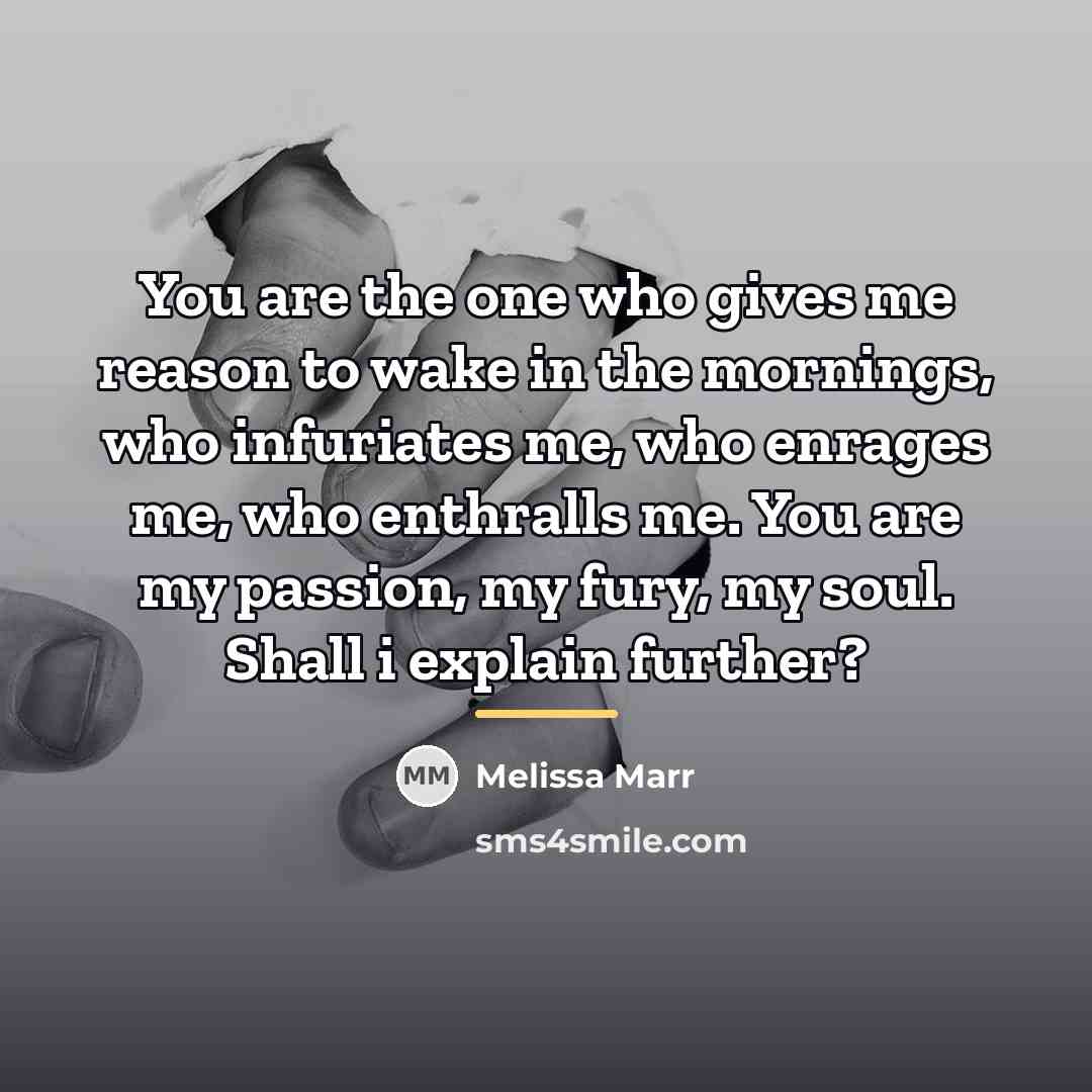 “You are the one who gives me reason to wake…” quote by Melissa Marr
