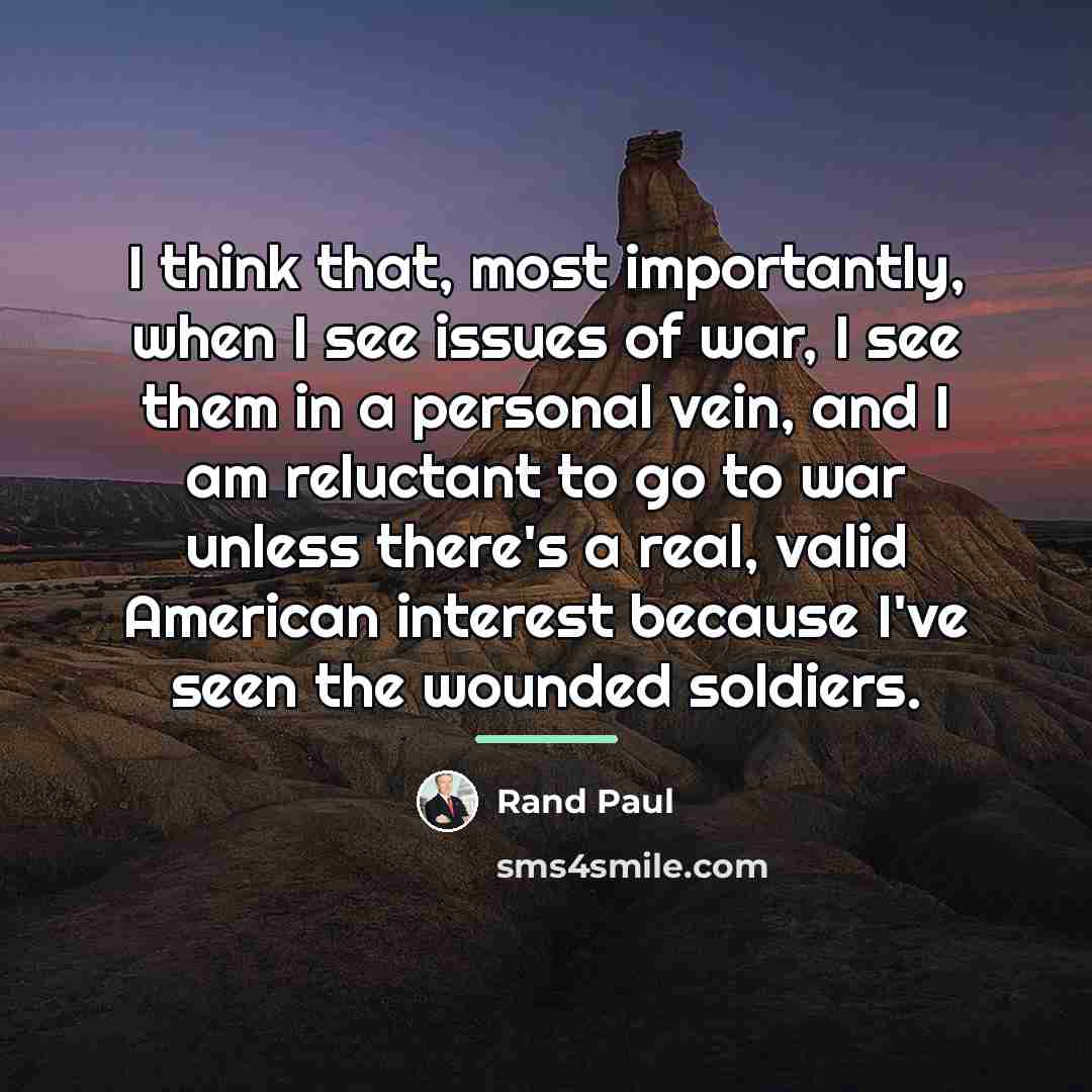 “I think that, most importantly, when I see issues of…” quote by Rand Paul