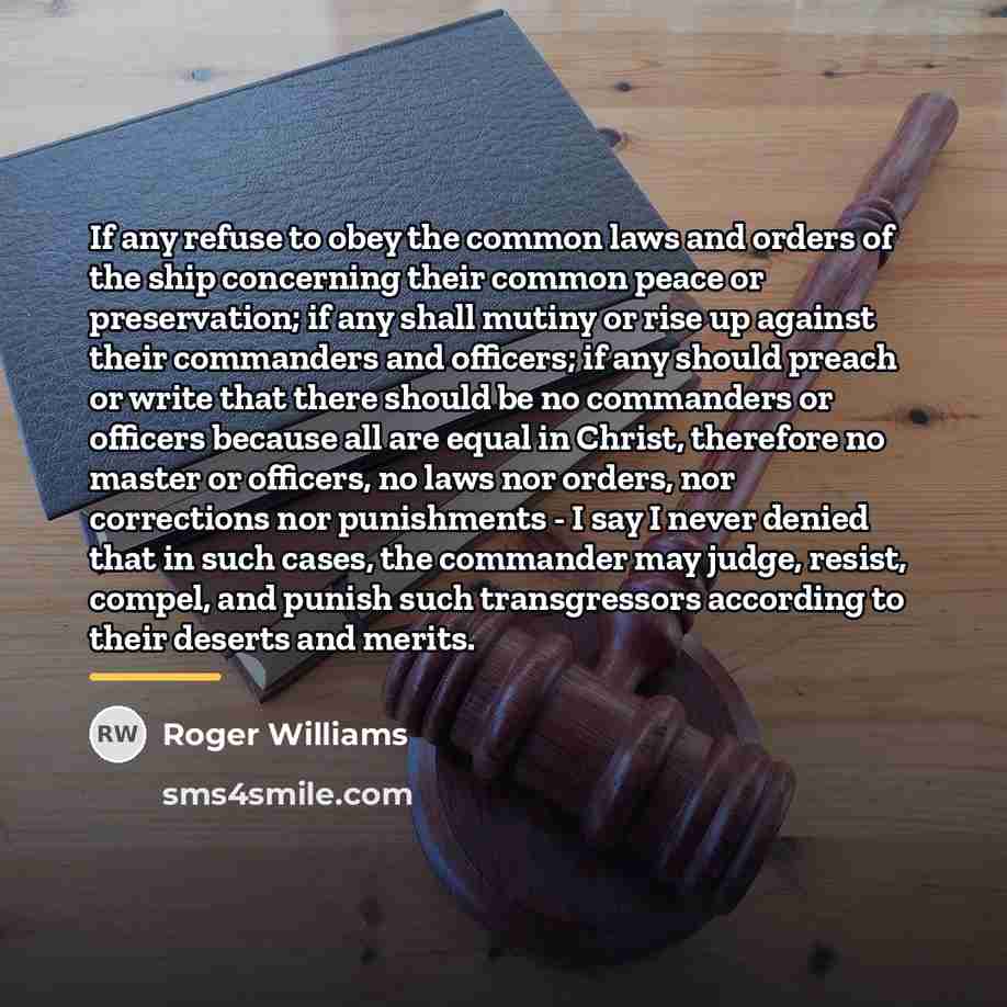 “If any refuse to obey the common laws and orders…” quote by Roger Williams
