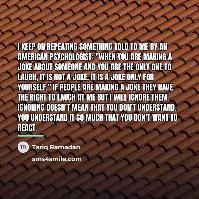 “I keep on repeating something told to me by an…” quote by Tariq Ramadan
