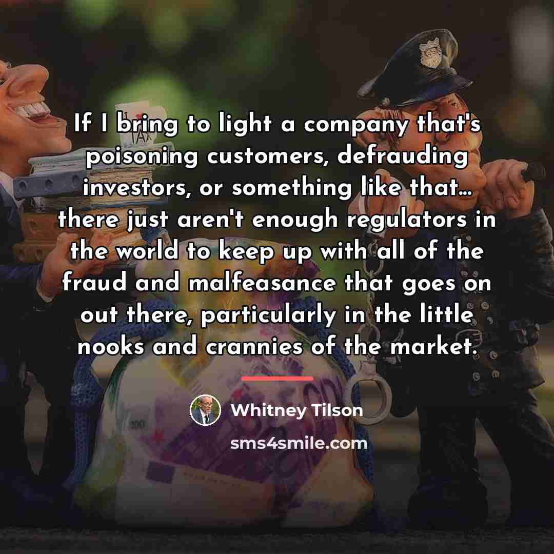 “If I bring to light a company that's poisoning customers,…” quote by Whitney Tilson