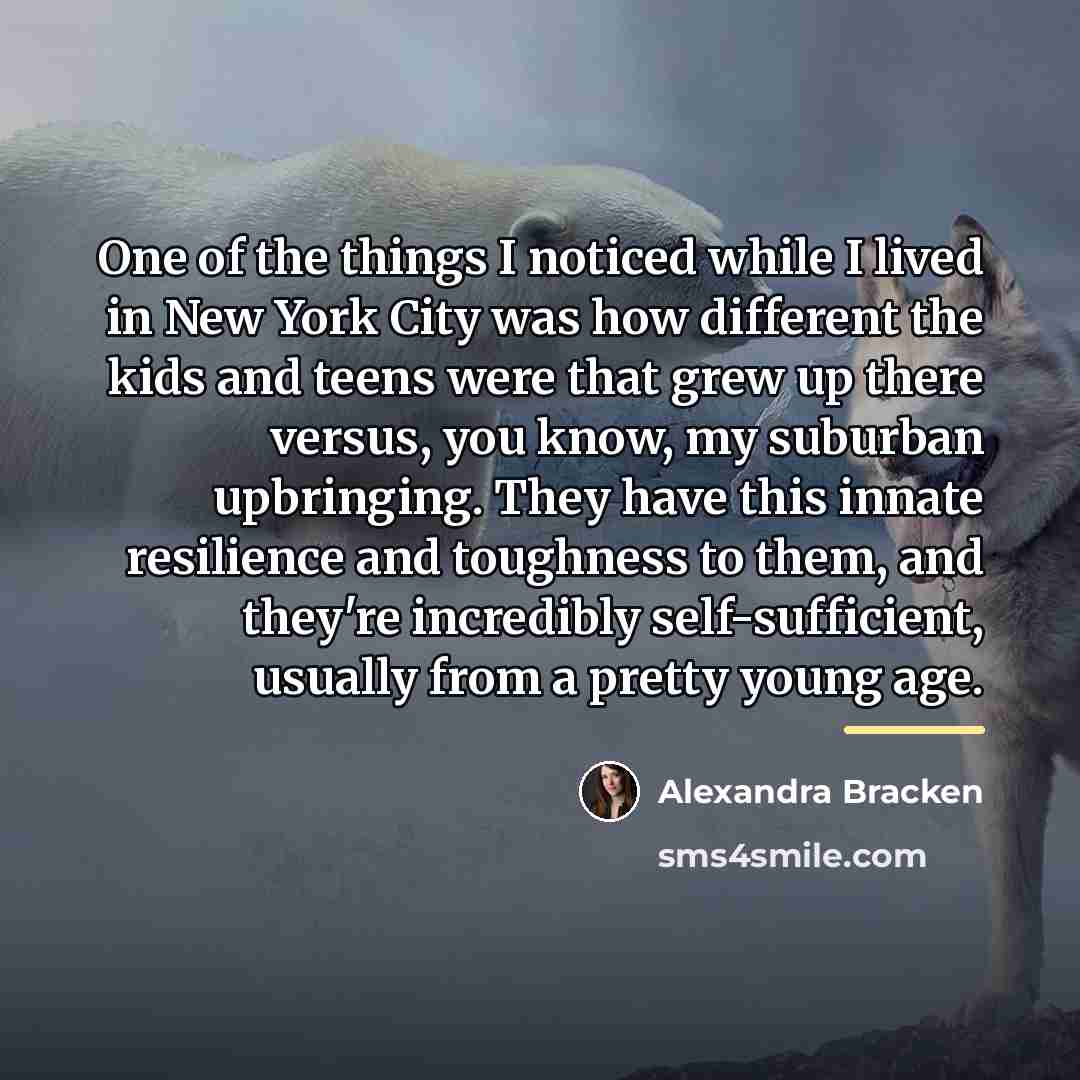 “One of the things I noticed while I lived in…” quote by Alexandra Bracken