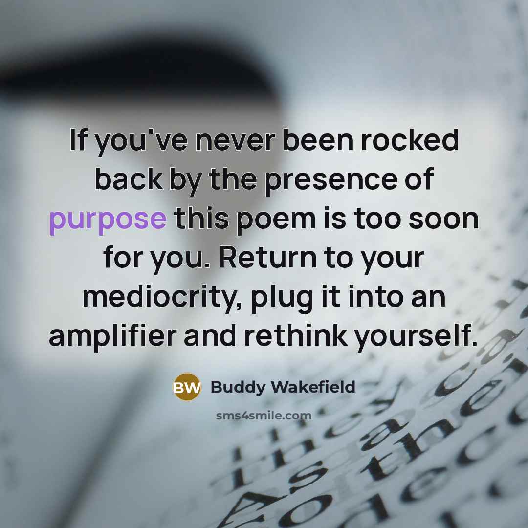 “If you've never been rocked back by the presence of…” quote by Buddy Wakefield