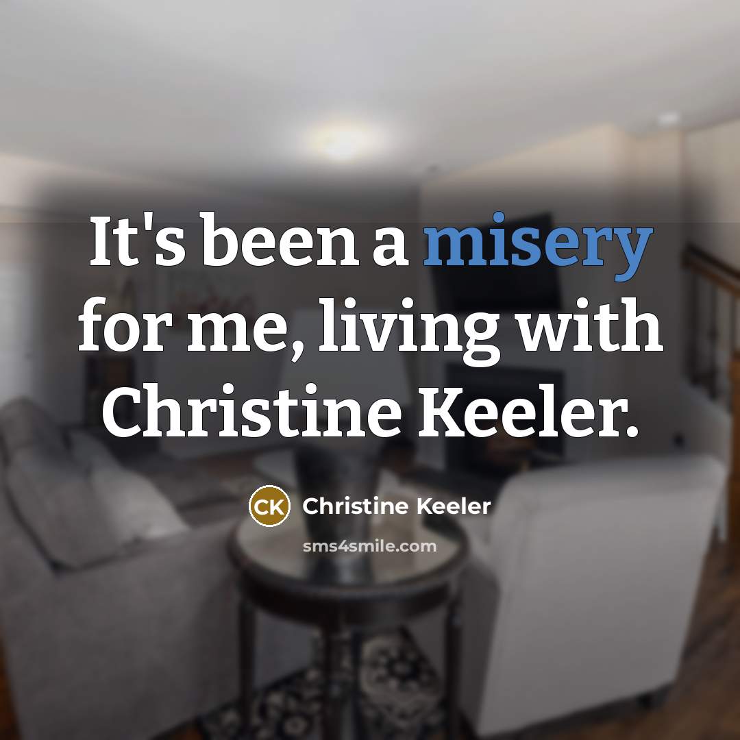“It's been a misery for me, living with Christine Keeler.…” quote by Christine Keeler