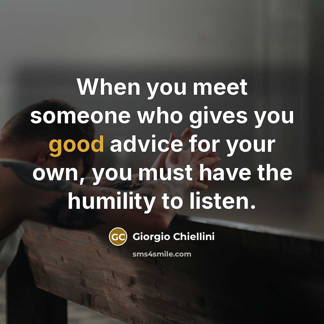 “When you meet someone who gives you good advice for…” quote by Giorgio Chiellini