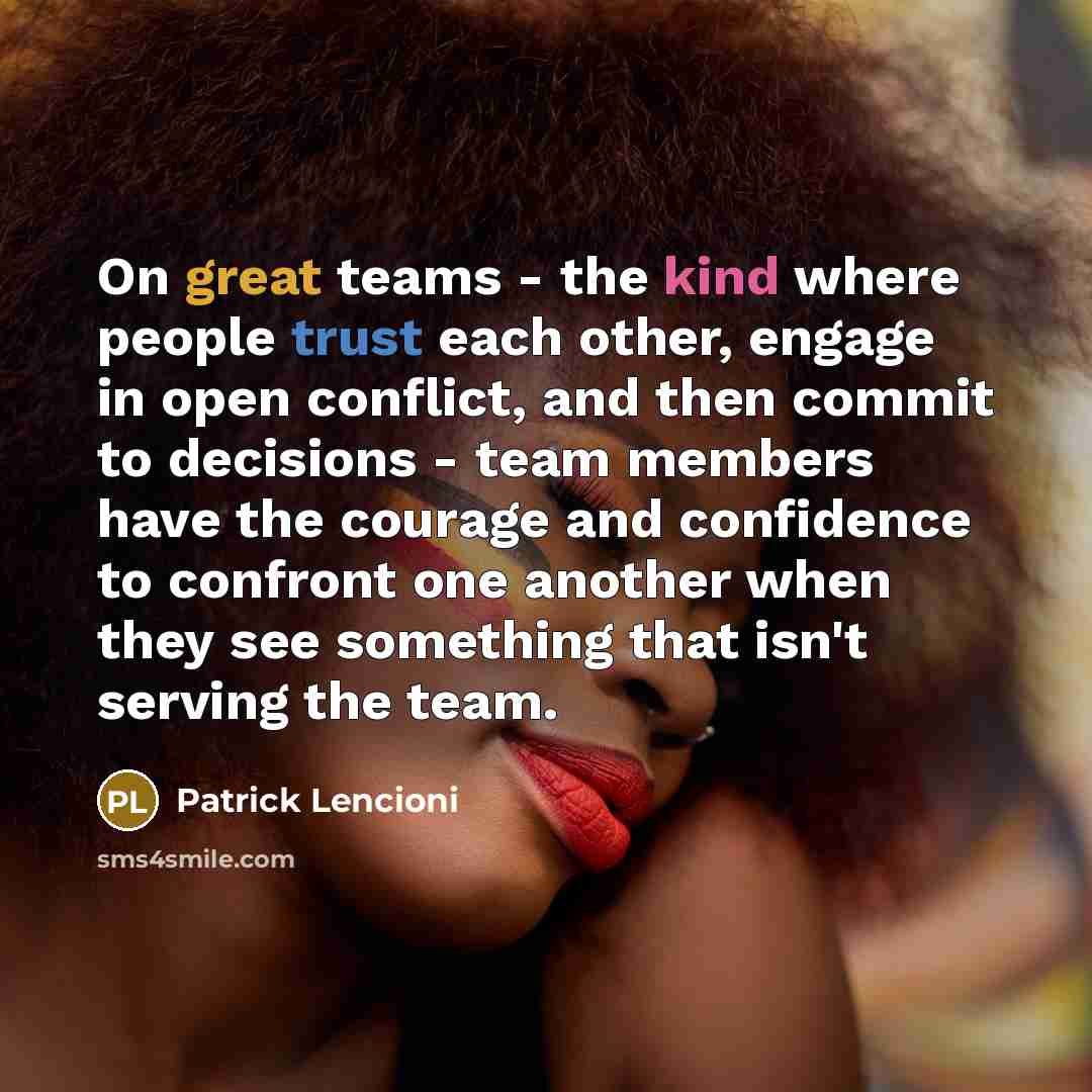 “On great teams - the kind where people trust each…” quote by Patrick Lencioni