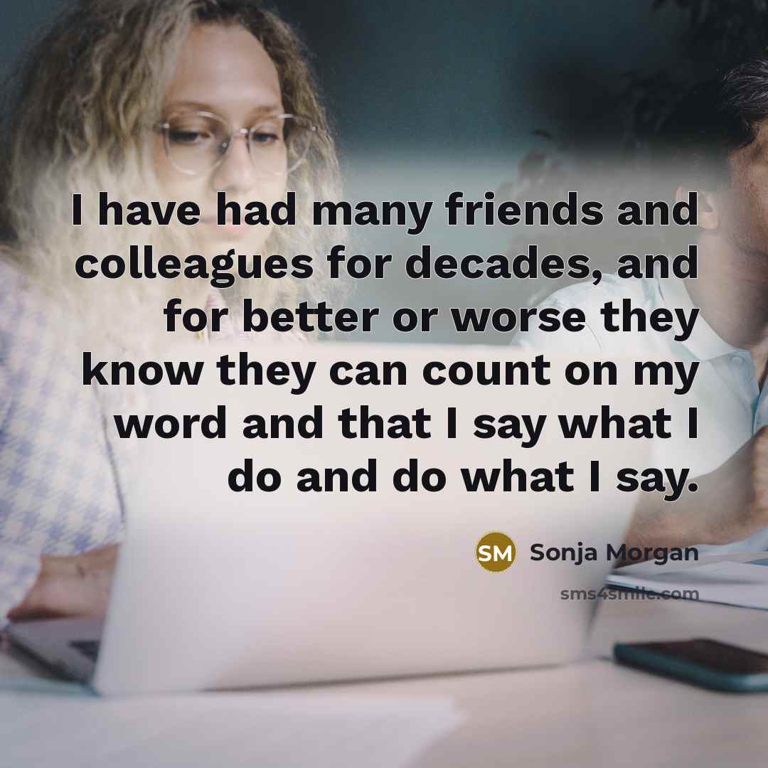 “I have had many friends and colleagues for decades, and…” quote by Sonja Morgan