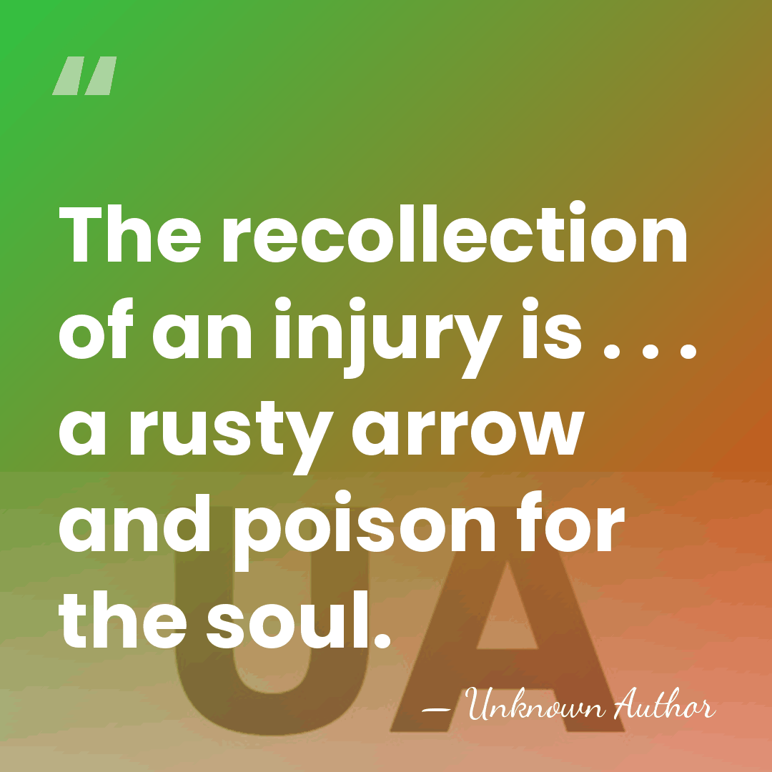The recollection of an injury is . . . a rusty arrow&hellip; - Francis of Paola