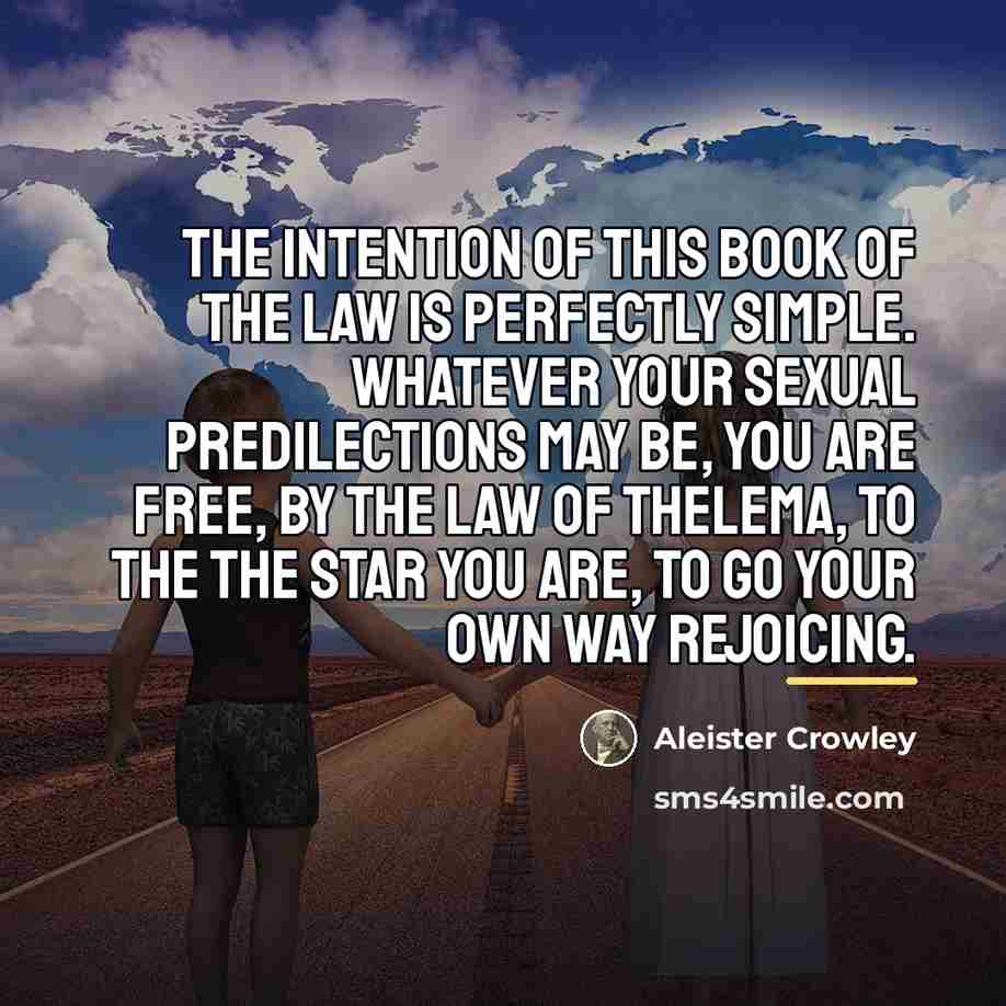 “The intention of this Book of The Law is perfectly…” quote by Aleister Crowley